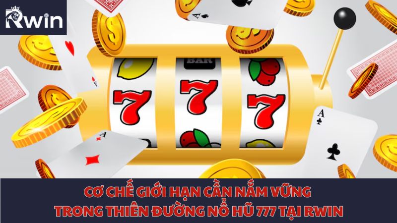 Limit mechanism to master in the 777 jackpot paradise at Rwin