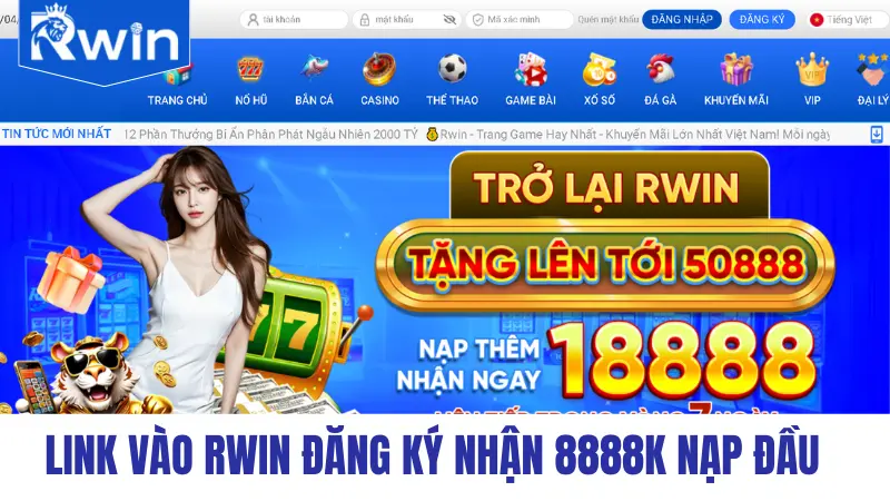 Link to RWIN to register and receive 8888K for the first deposit