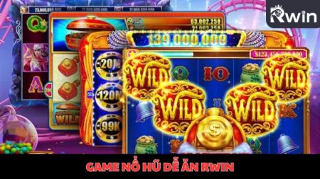 Khám phá về top game nổ hũ Rwin dễ ăn